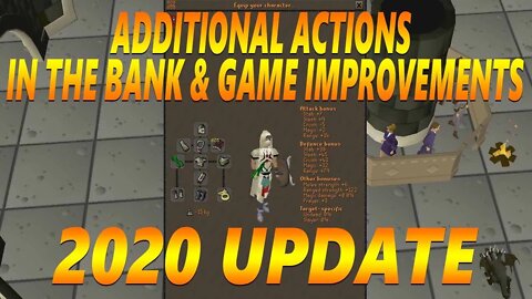 2020 Osrs Eating in the bank & Game Improvements