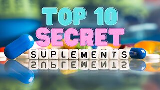 THE TOP 10 Supplements You didn't Know YOU NEED!
