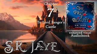 Chapter 7 – To Lord Fanger’s Castle (The Price of Beauty audiobook)