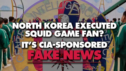 No, North Korea didn't execute Squid Game fan - It's CIA-backed fake news