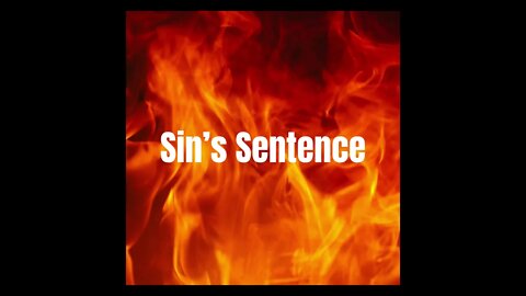 Sin’s Sentence