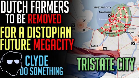 Tristate City - The Reason to Bankrupt Dutch Farmers - The Netherlands