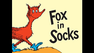 Fox in Socks by Dr. Seuss