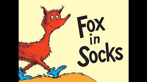 Fox in Socks by Dr. Seuss