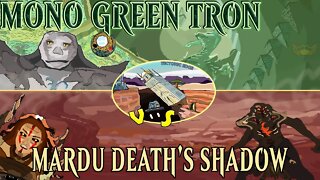 Mono Green Tron VS Mardu Death's Shadow｜Dauthi ｜Magic The Gathering Online Modern League Match