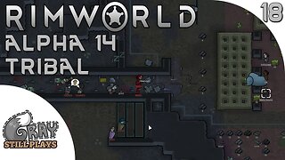 Rimworld Alpha 14 Tribal | Big Raid Assaults the Base, But We're Ready For Them | Part 18 | Gameplay