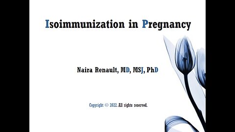 ISOIMMUNIZATION OF PREGNANCY