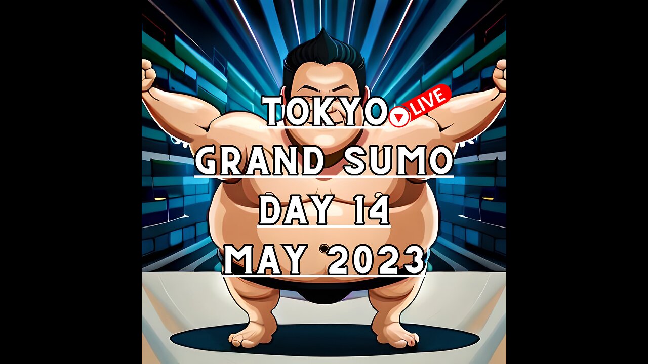 May Grand Sumo Tournament 2023 in Tokyo Japan! Sumo Live Day 14 大相撲LIVE 五月場所
