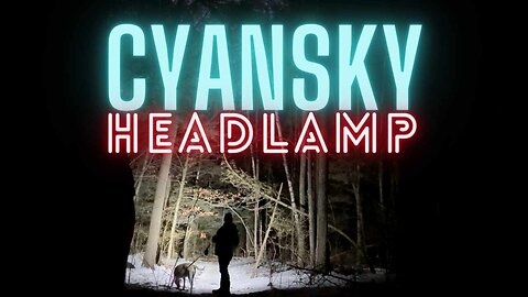 Cyansky HS5R headlamp review