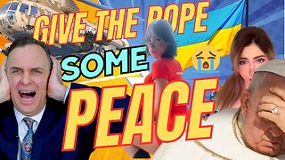 Give The Pope Some Peace! | The Righteous Walk