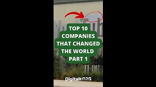 Top 10 Companies That Changed the World Part 1