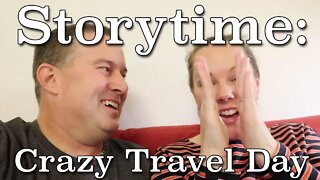 Storytime: Crazy Travel Day | The bathroom incident