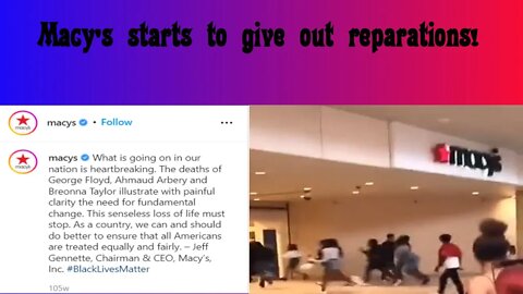 Macy's starts to give out reparations