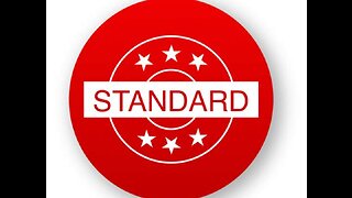 What is your standard
