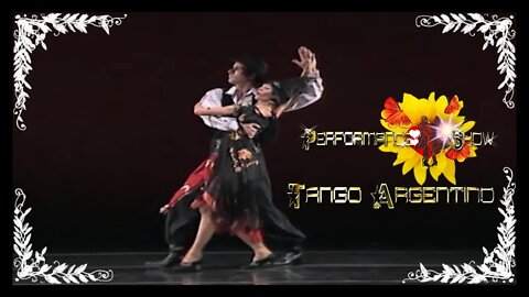 🔰Performance Show | Dança Folclórica, Tango Argentino | Dança Folclórica Mundiais | 2021