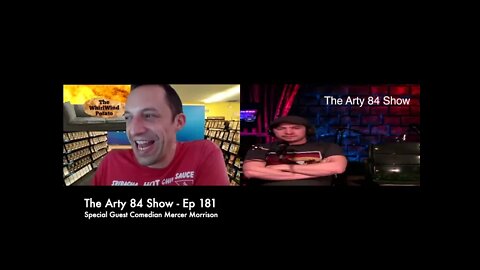 Comedian Mercer Morrison on The Arty 84 Show – 2021-05-19 – EP 181