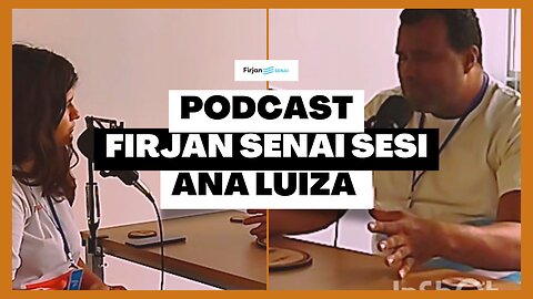 Podcast Realizado nos Estudios da Firjan Senai Sesi com a Ana Luiz no dia 13.7.23