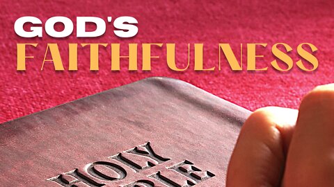 God's Faithfulness | 12.28.2020 | Don Steiner