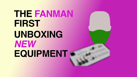 Unboxing_FanMan_1st