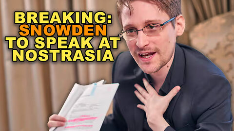 Breaking: Edward Snowden To Speak At NOSTR ASIA