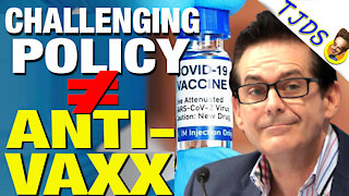 Critics Of Covid Policy Are Not Anti-Vaxx