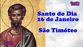 Santo do Dia 26 de Janeiro, São Timóteo