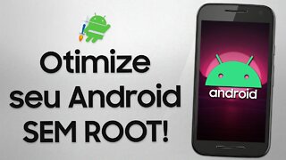 Como OTIMIZAR o seu ANDROID para JOGOS! | SEM ROOT