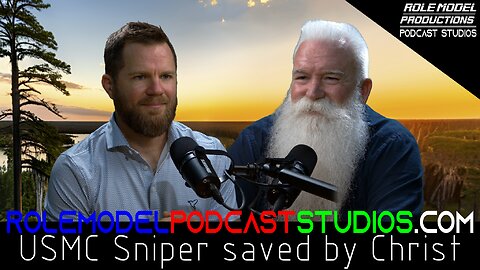 Role Model Podcast - USMC Sniper saved by Christ - Brad McKee