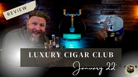Luxury Cigar Club | January 2022