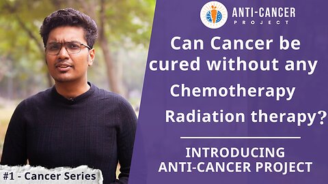 Can Cancer be cured without any chemotherapy? | Series #1