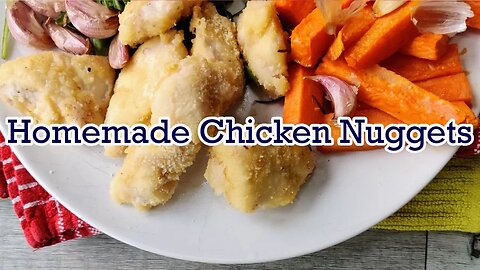 Homemade Chicken Nuggets