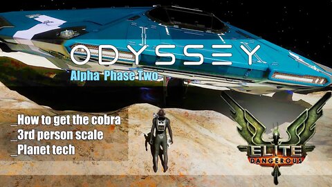 Elite Dangerous Odyssey _Alpha Phase 2 _Getting the Cobra and Ship Scale