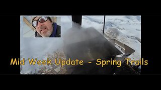 Spring In The North - Mid Week Update