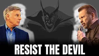 Resist the Devil in All Things