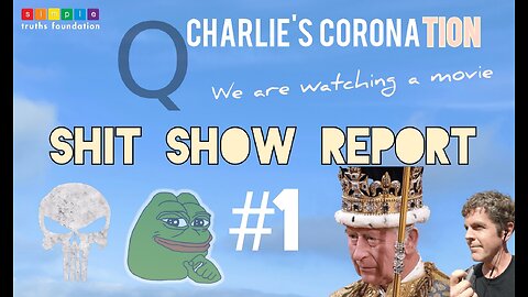 Shit Show Report #1: Charlie's CORONAtion