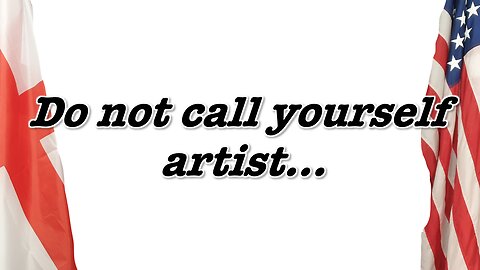 Do not call yourself artist... #artist #truth #facts #knowledge