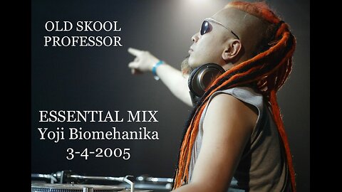 Essential Mix - Yoji Biomehanika 03-04-2005 #essentialmix