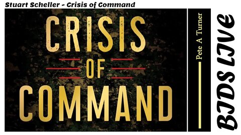 Stuart Scheller - Crisis of Command