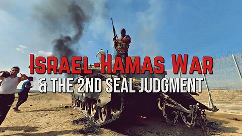 Sam Adams - Israel-Hamas War & the 2nd Seal Judgment
