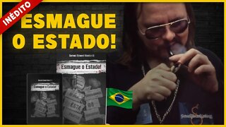 Livro Exclusivo! Esmague o Estado! de Samuel Edward Konkin III