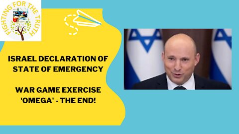 ISRAEL DECLARATION OF STATE OF EMERGENCY - WAR GAME CALLED 'OMEGA"