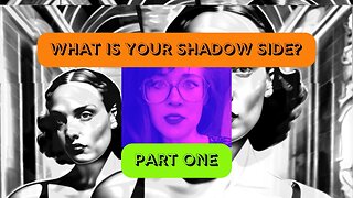 SHADOW WORK 👹 What is Your Shadow Side? ☯ Part 1