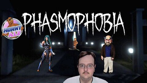 Alf's Sunday Gaming Mayhem - Phasmophobia (w/ @dermywermy080 )