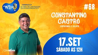 CONSTANTINO CASTRO - Upload Podcast #68