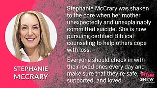 Ep. 254 - Stephanie McCrary Shares Motives and Lies Surrounding Suicide Following Her Mother’s Death