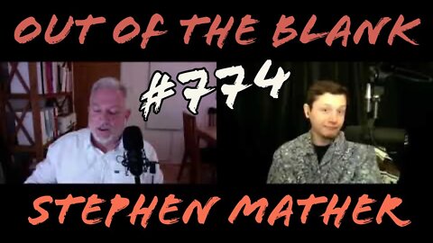 Out Of The Blank #774 - Stephen Mather (Researcher Of High Control Groups)