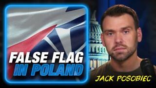 EU Coup Taking Control Of Poland Ahead Of NATO False Flag Warns Jack Posobiec