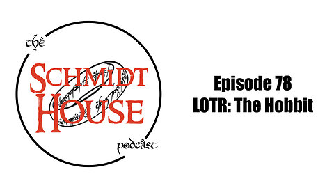 Episode 78 - LOTR: The Hobbit