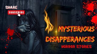 👻 **Mysterious Disappearances Series Finale: The Unseen Enemy!** 👻