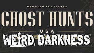 #BonusBite “When Ghost Hunt Companies Leave You Ghosted” #WeirdDarkness